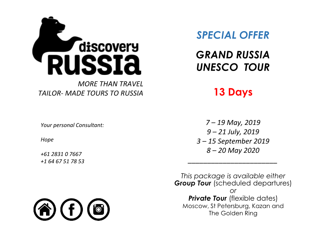 GRAND RUSSIA UNESCO TOUR MORE THAN TRAVEL TAILOR- MADE TOURS to RUSSIA 13 Days