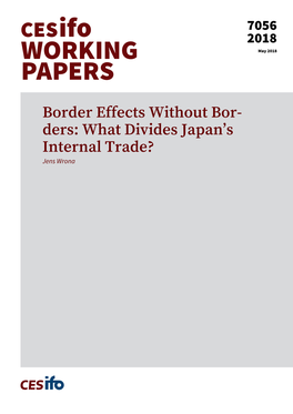 Border Effects Without Bor- Ders: What Divides Japan's Internal Trade?