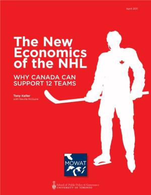The New Economics of the NHL: Why Canada Can Support 12 Teams by Tony Keller with ISBN 978-0-9867464-7-5