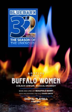 Buffalo Women a BLACK COWGIRL MUSICAL DRAMEDY