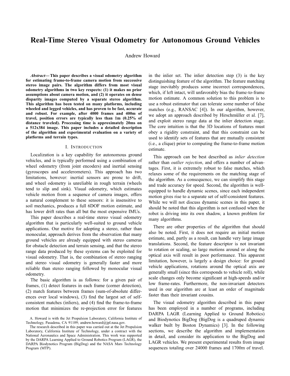 Real-Time Stereo Visual Odometry for Autonomous Ground Vehicles