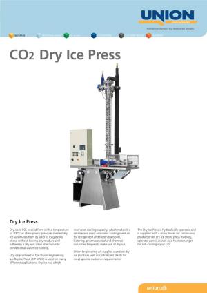Dry Ice Press