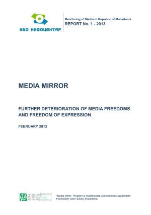 Further Deterioration of Media Freedoms and Freedom of Expression