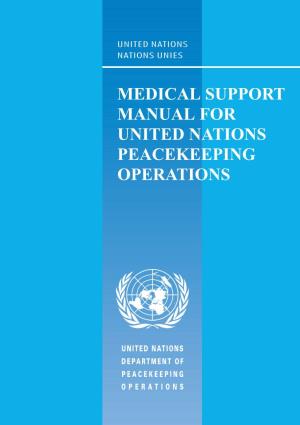 Medical Support Manual for United Nations Peacekeeping Operations