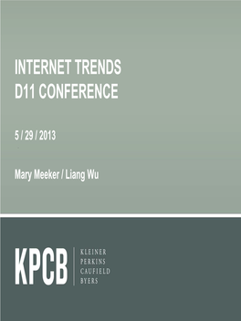 2013 Mary Meeker Internet Trend Report