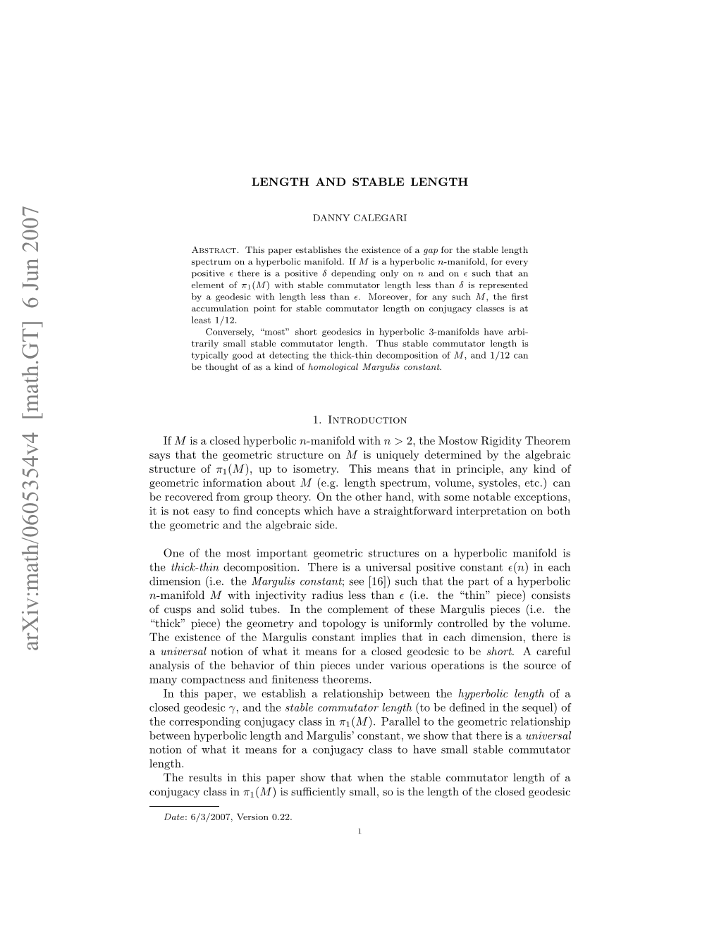 Arxiv:Math/0605354V4 [Math.GT] 6 Jun 2007 Oino Hti En O Ojgc Ls Ohv Ml Tbeco Stable Small Have to Class Conjugacy a for Means It Length