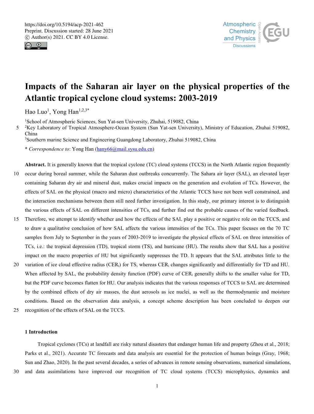 Impacts of the Saharan Air Layer on the Physical Properties of the Atlantic Tropical Cyclone Cloud Systems: 2003-2019