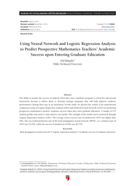 Using Neural Network and Logistic Regression Analysis to Predict Prospective Mathematics Teachers’ Academic Success Upon Entering Graduate Education