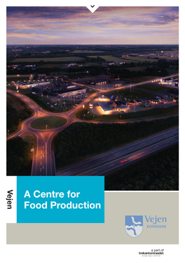 A Centre for Food Production