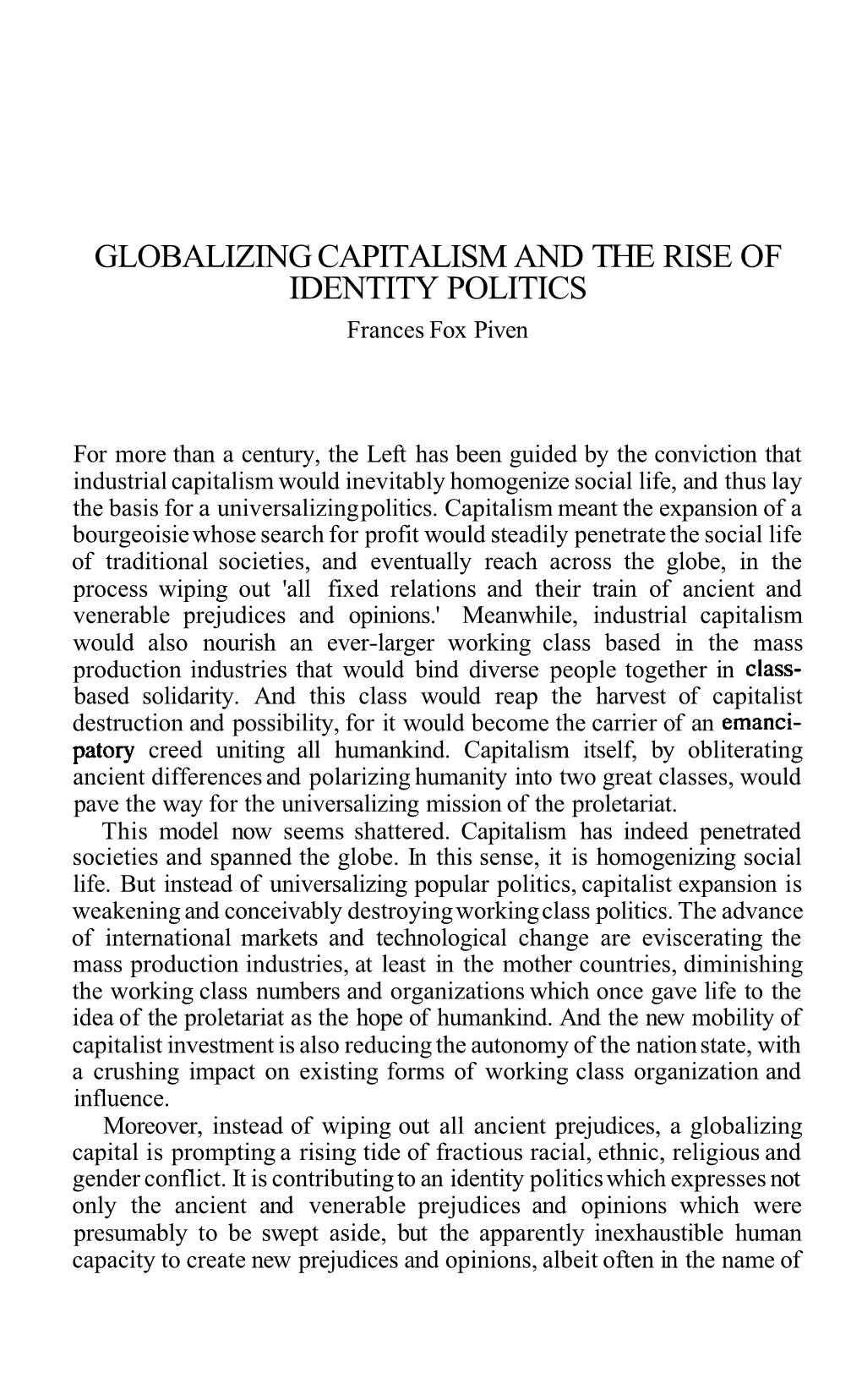 GLOBALIZING CAPITALISM and the RISE of IDENTITY POLITICS Frances Fox Piven