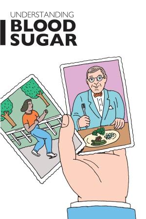 BLOOD SUGAR He Best Way to Stay Healthy with Diabetes Is to Control the Level of Sugar in Your Blood