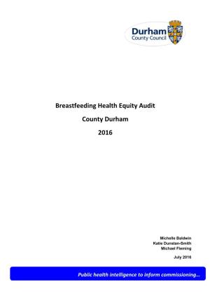 Breastfeeding Health Equity Audit County Durham 2016