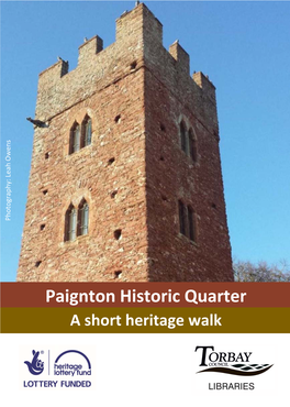 Paignton Historic Quarter a Short Heritage Walk
