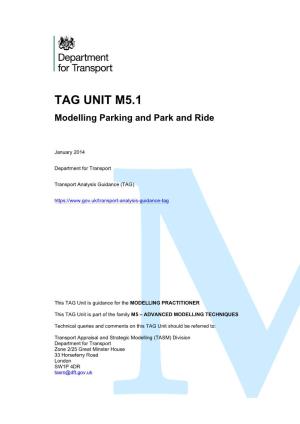 TAG UNIT M5.1 Modelling Parking and Park and Ride