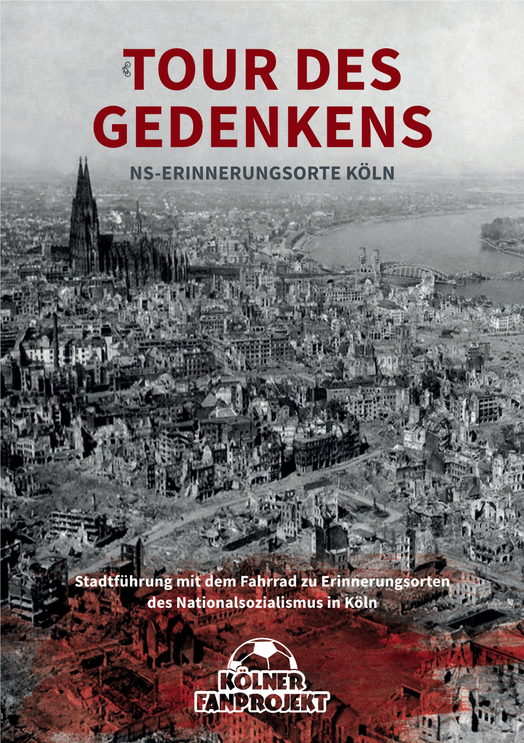 Tour Des Gedenkens Ns-Erinnerungs­Orte Köln