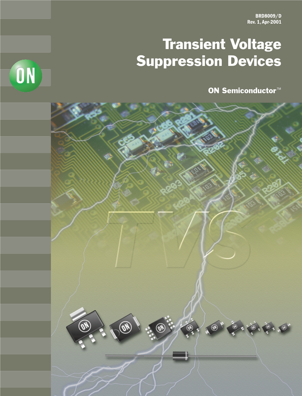 Transient Voltage Suppression Devices Transient Voltage Suprression Devices