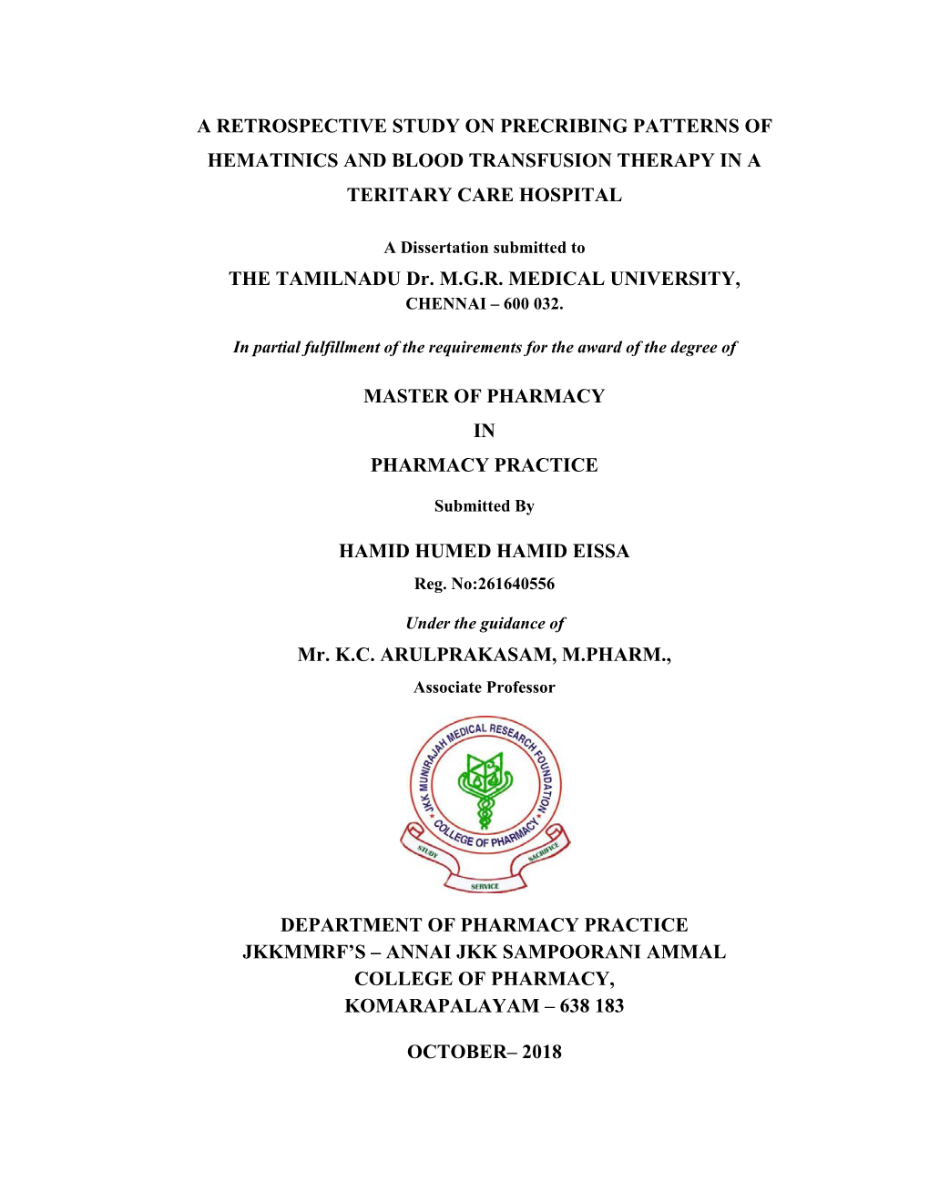 A Retrospective Study on Precribing Patterns of Hematinics and Blood Transfusion Therapy in a Teritary Care Hospital the Tamilna