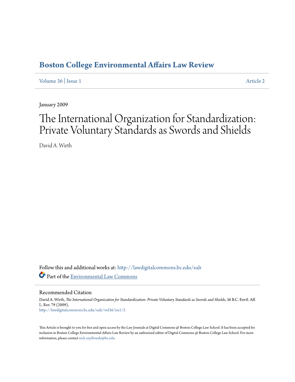 The International Organization for Standardization: Private Voluntary Standards As Swords and Shields, 36 B.C