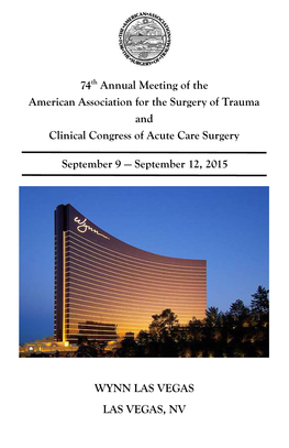 74Th Annual Meeting of the American Association for the Surgery of Trauma and Clinical Congress of Acute Care Surgery