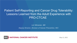 Patient Self-Reporting and Cancer Drug Tolerability: Lessons Learned from the Adult Experience with PRO-CTCAE