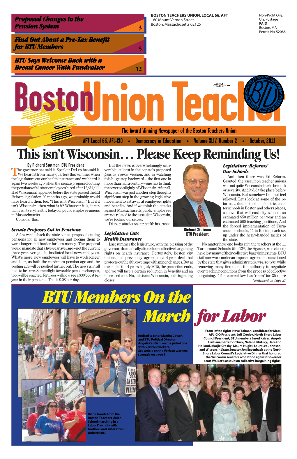 BTU Members on the March for Labor from Left to Right: Steve Tolman, Candidate for Mass