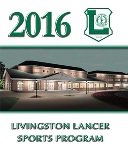 Livingston Lancer Sports Program Is Lproud to Support the Livingston