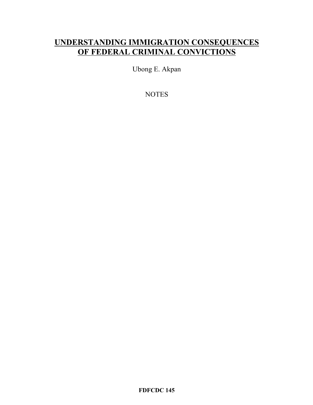 Understanding Immigration Consequences of Federal Criminal Convictions