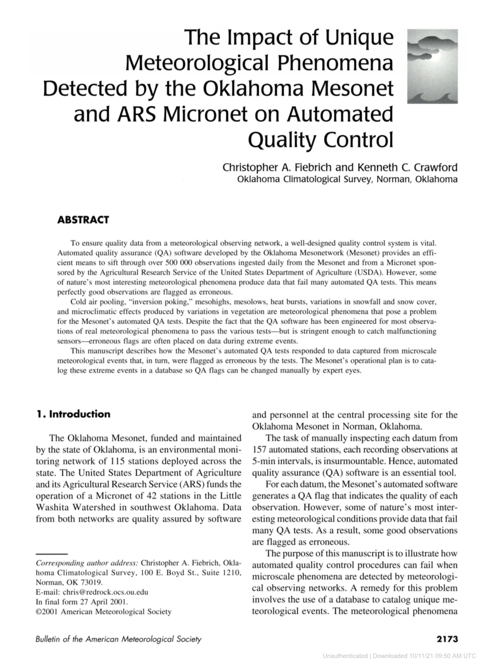 The Impact of Unique Meteorological Phenomena Detected by the Oklahoma Mesonet and ARS Micronet on Automated Quality Control Christopher A