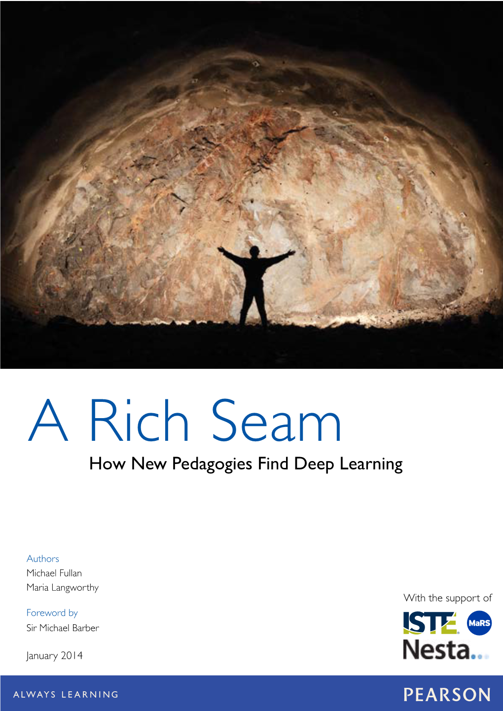 A Rich Seam: How New Pedagogies Find Deep
