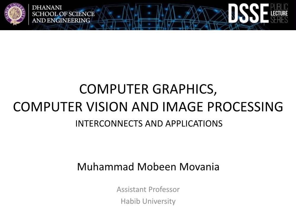 Computer Graphics, Computer Vision and Image Processing Interconnects and Applications