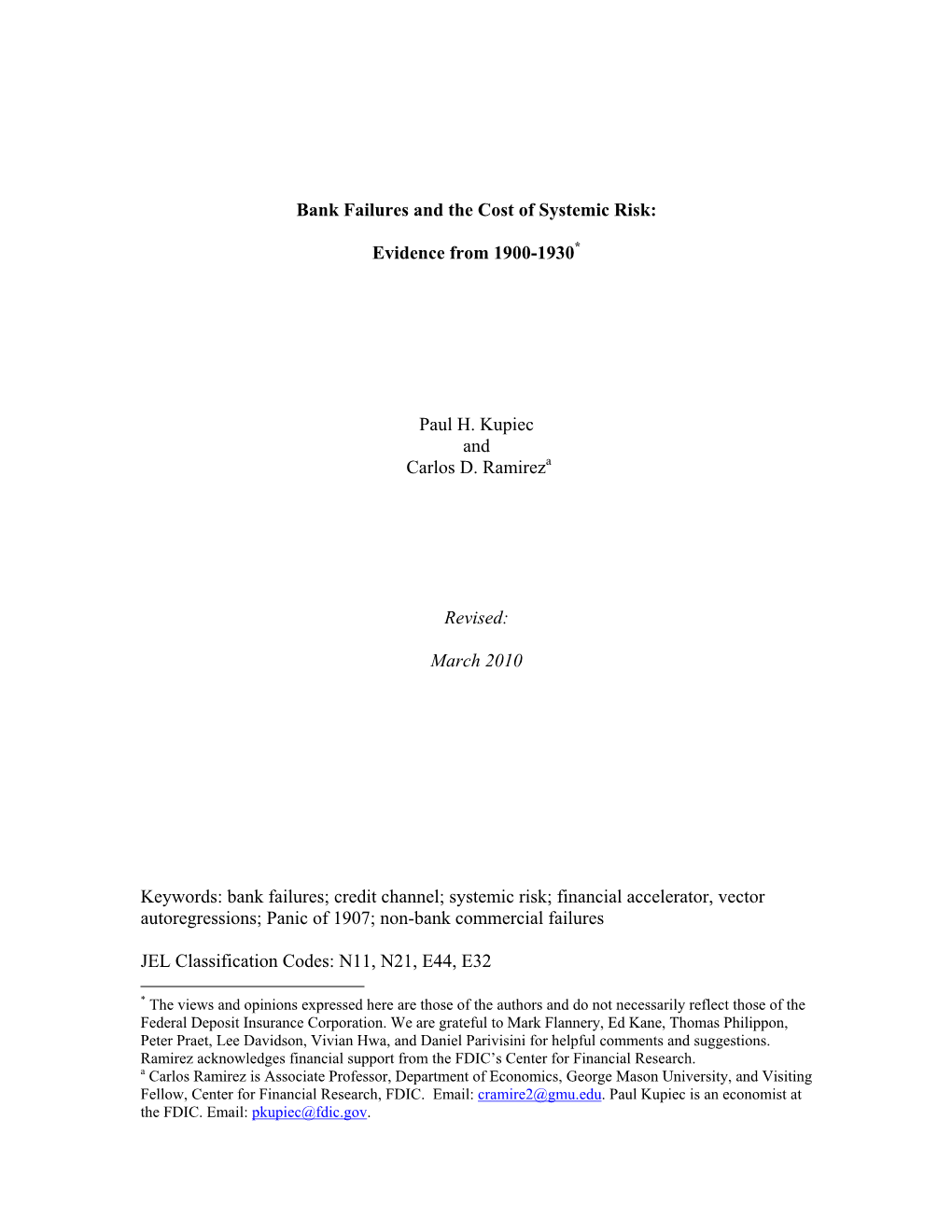 Bank Failures and the Cost of Systemic Risk: Evidence from 1900-1930