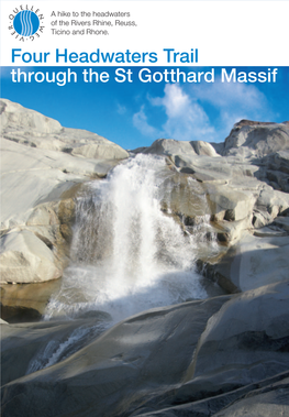 Four Headwaters Trail Through the St Gotthard Massif