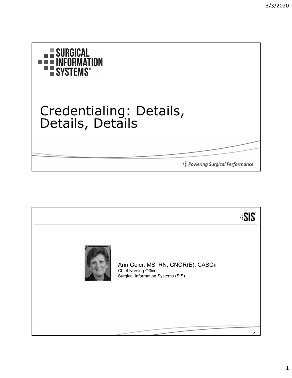 Credentialing: Details, Details, Details