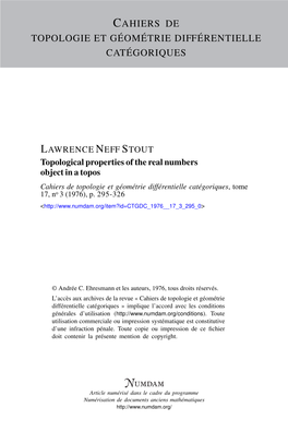 Topological Properties of the Real Numbers Object in a Topos Cahiers De Topologie Et Géométrie Différentielle Catégoriques, Tome 17, No 3 (1976), P
