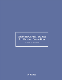 Phase III Clinical Studies for Vaccine Evaluation