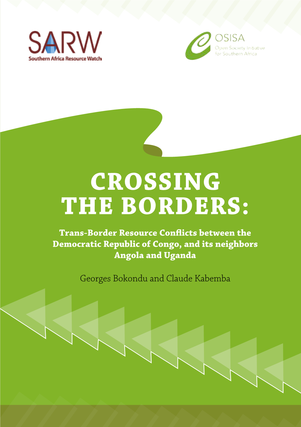 Crossing the Borders: Trans-Border Resource Conflicts Between the Democratic Republic of Congo, and Its Neighbors Angola and Uganda