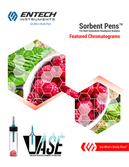 Sorbent Pens™ for Next Generation Headspace Analysis Featured Chromatograms