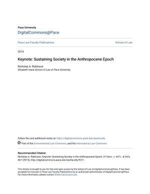 Keynote: Sustaining Society in the Anthropocene Epoch