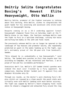 Dmitriy Salita Congratulates Boxing's Newest Elite Heavyweight, Otto Wallin