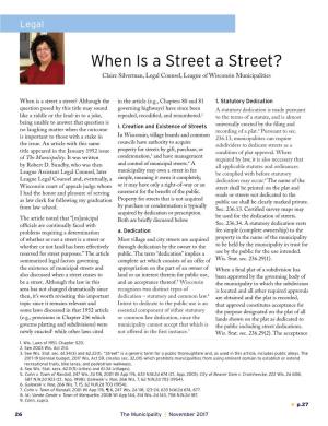 When Is a Street a Street? Claire Silverman, Legal Counsel, League of Wisconsin Municipalities