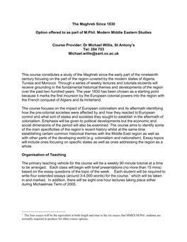 The Maghreb Since 1830 Option Offered to As Part of M.Phil. Modern Middle Eastern Studies Course Provider: Dr Michael Willis, St