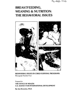 Breasitfeeding, Weaning & Nutrition: the Behavioral