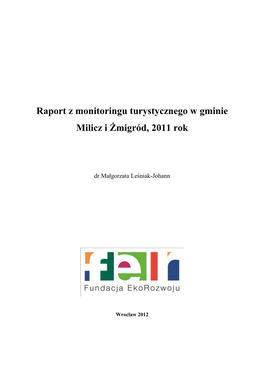 Raport Z Monitoringu Turystycznego W Gminie Milicz I Żmigród, 2011 Rok