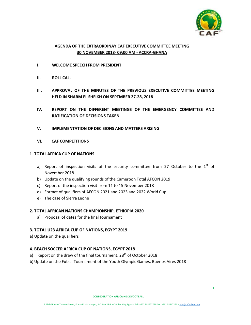 Agenda of the Extraordinay Caf Executive Committee Meeting 30 November 2018- 09:00 Am - Accra-Ghana