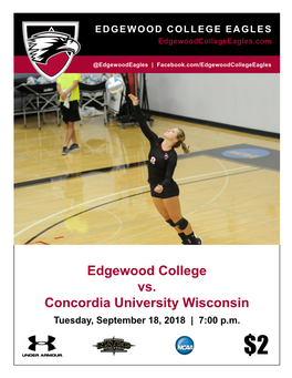 Edgewood College Vs. Concordia University Wisconsin Tuesday, September 18, 2018 | 7:00 P.M