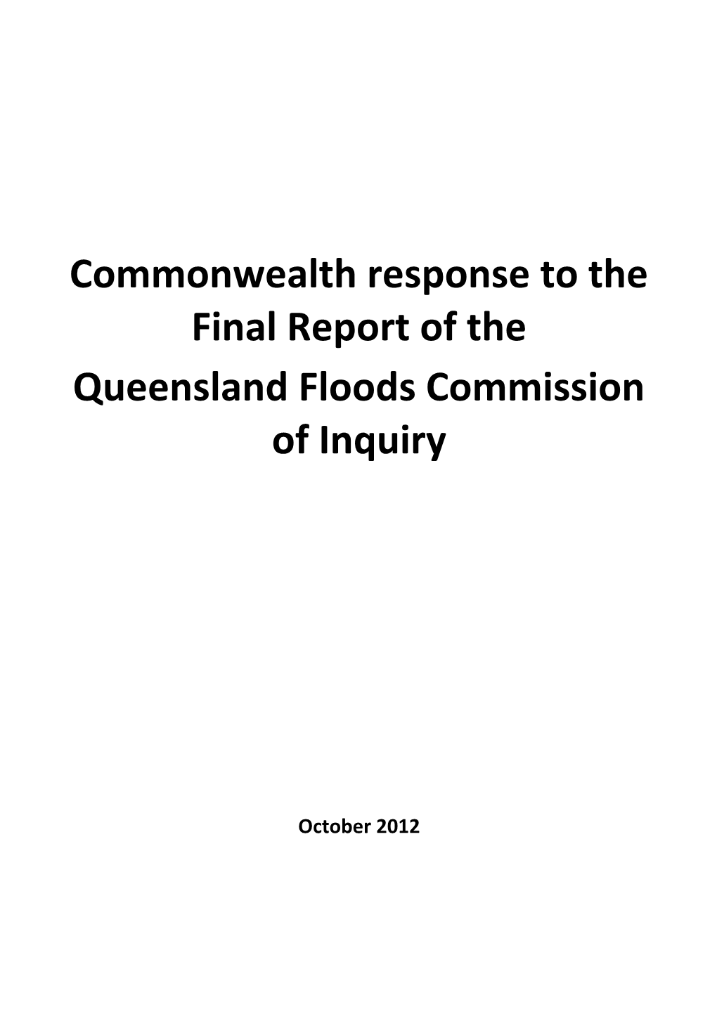 Commonwealth Response to the Final Report of the Queensland Floods Commission of Inquiry