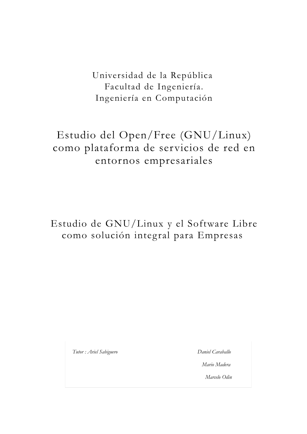 GNU/Linux) Como Plataforma De Servicios De Red En Entornos Empresariales