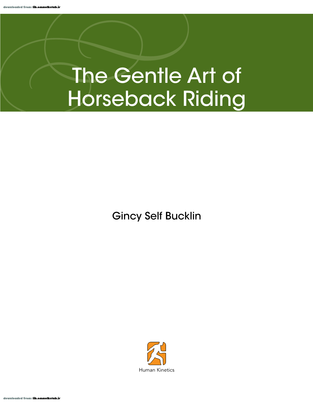 •The Gentle Art of Horseback Riding