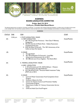 AGENDA BOARD LEGISLATIVE COMMITTEE Friday, April 18, 2014 12:45 P.M., Peralta Oaks Board Room the Following Agenda Items Are Listed for Committee Consideration