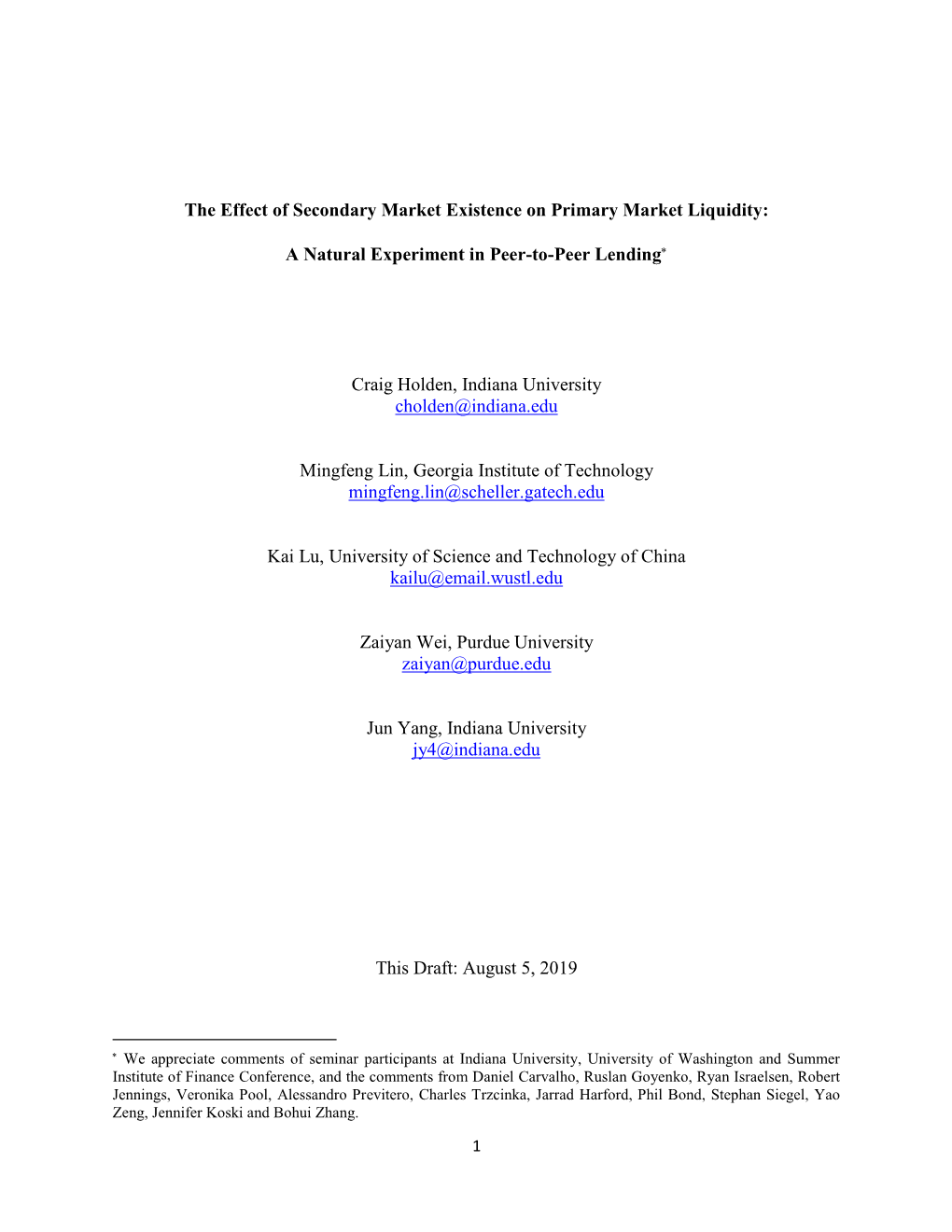 The Effect of Secondary Market Existence on Primary Market Liquidity